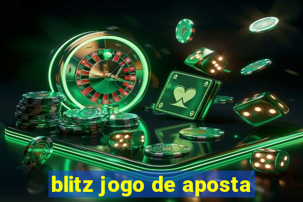 blitz jogo de aposta